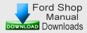 Ford Shop Manual Downloads